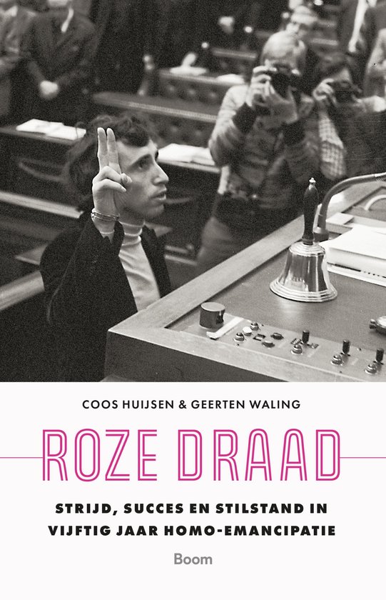 Boekomslag van "Roze Draad" met tekst van Coos Huijsen & Geerten Waling over 50 jaar homo-emancipatie.