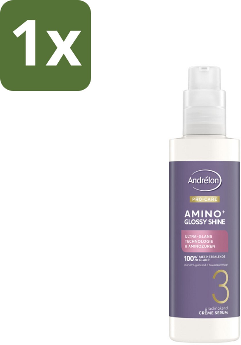 Andrélon – Crème Serum – Pro Care Amino+ Glossy Shine – 200 ml - 1 stuk