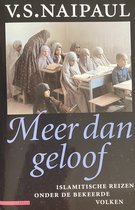 Meer dan geloof: Islamitische reizen onder de bekeerde volken