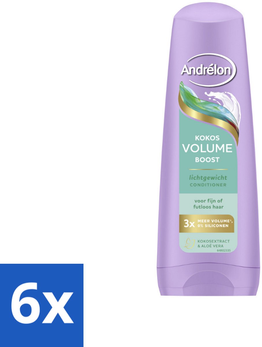 6 x Andrélon – Conditioner – Volume Boost – 200 ml - Volume Boost Haar - Kokos Conditioner - Futloos Haar - Luchtig Haar - Volume Haar