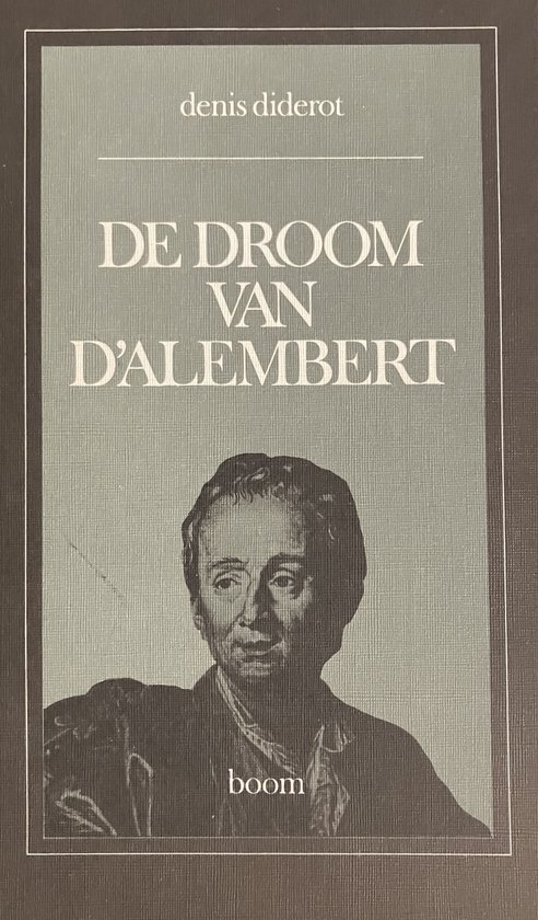 Couverture de livre avec un portrait de Denis Diderot et le titre 'DE DROOM VAN D'ALEMBERT'.