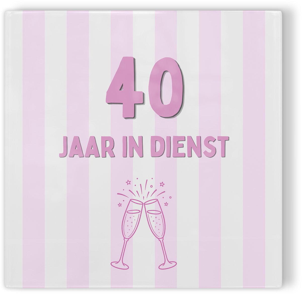 Tegeltje Jubileum roze 40 jaar in dienst - tegeltje jubileum - tegeltje met tekst
