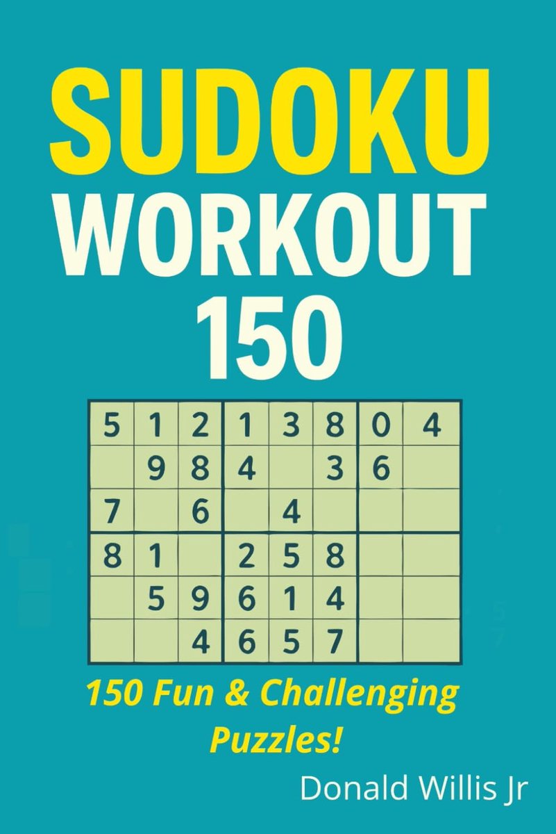 SnelShoppen - Sudoku Workout 150: Boost je brein met 150 leuke en uitdagende sudoku puzzels voor alle niveaus, perfect voor thuis of onderweg