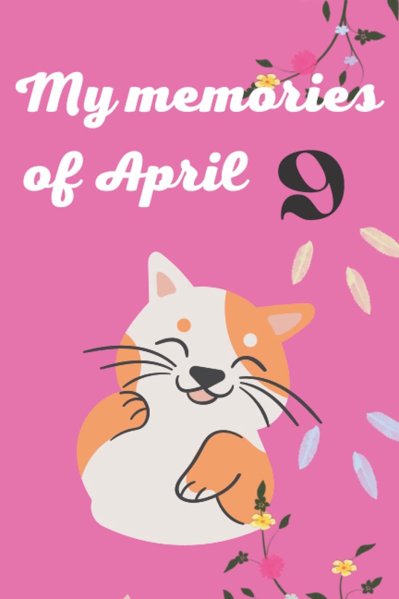 memories of April notebook journal: funny notebook,funny notebook