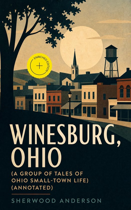 Boekcover van Winesburg, Ohio, een verrijkte editie van Sherwood Andersons verhalen over het leven in een klein stadje in Ohio.