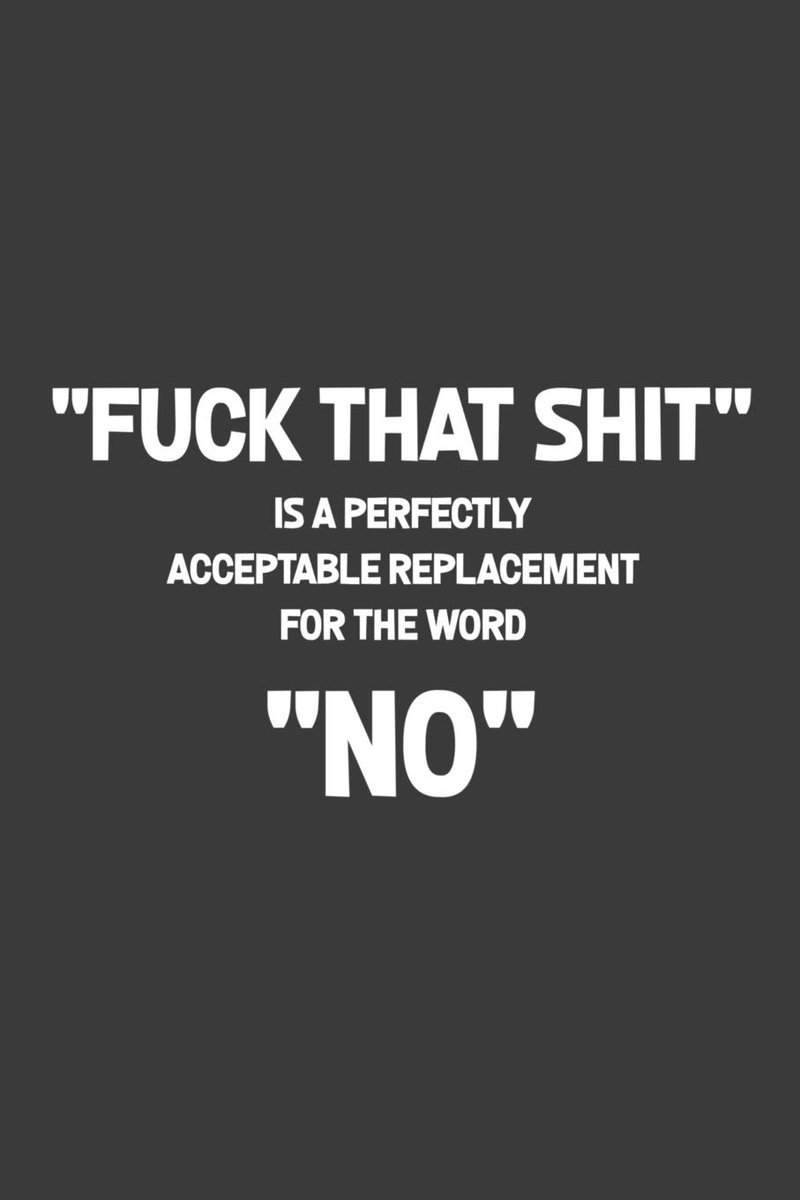 "Fuck That Shit" Is A Perfectly Acceptable Replacement For The Word "NO": A humorous sarcastic notebook journal gift for coworkers , your boss , or yourself