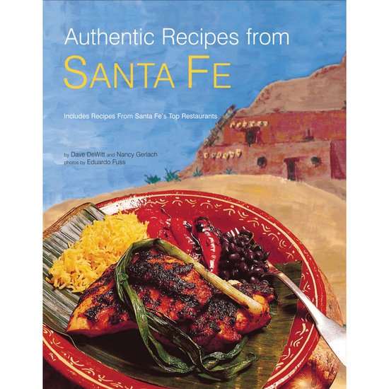 Authentic Recipes Series- Authentic Recipes from Santa Fe - cover