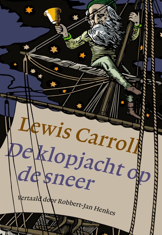 Une couverture de livre avec le texte "Lewis Carroll Deklopjacht op de sneer" et une illustration d'un vieil homme barbu suspendu à un navire.
