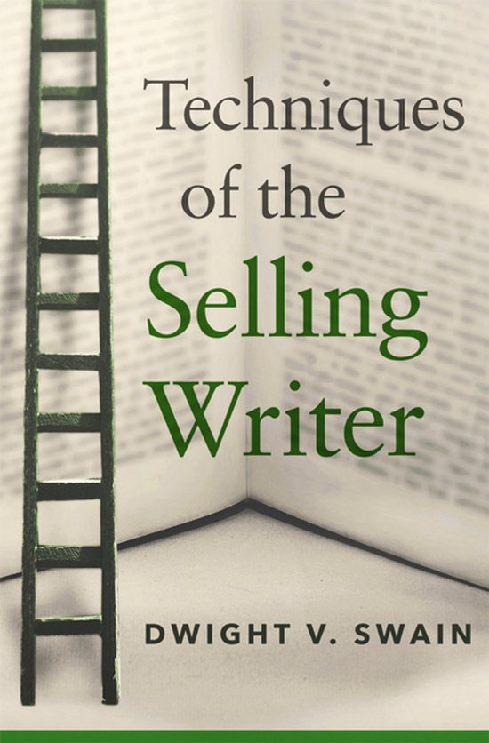 Techniques of the Selling Writer