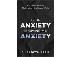 Your Anxiety Is Giving Me Anxiety