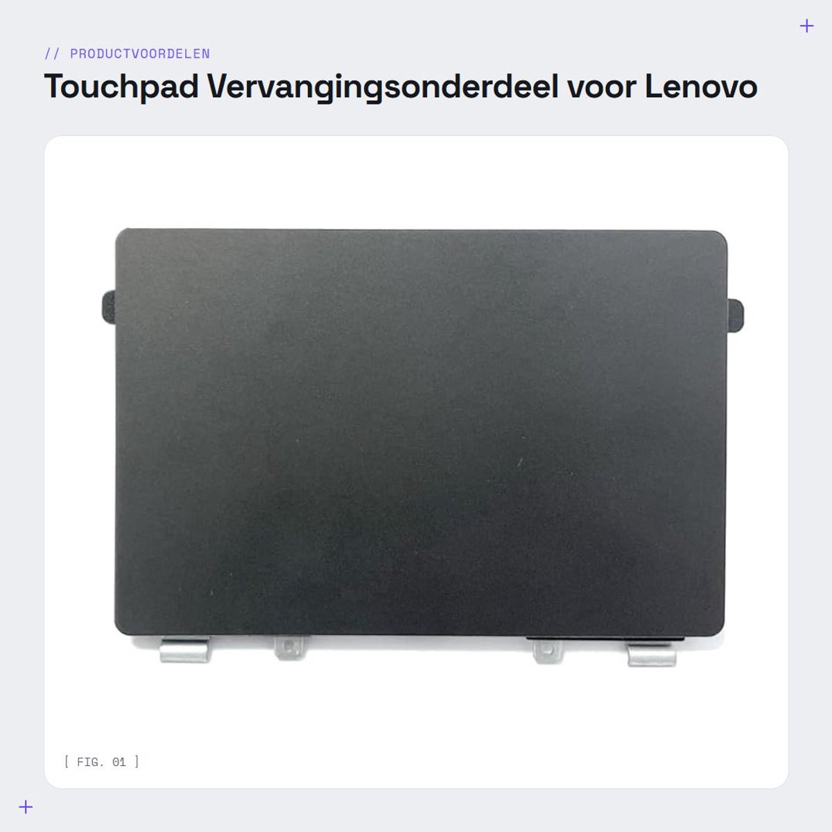 Dailygoods - Touchpad Vervangingsonderdeel voor Lenovo V330 en V130
