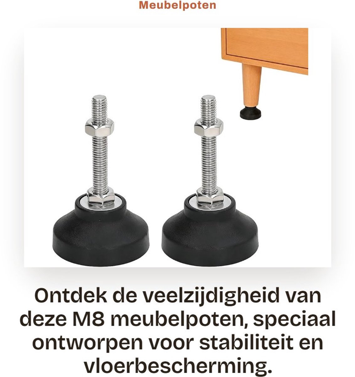 Dailygoods- Meubelpoten Verstelbaar - Meubelverhoger - Schroefdraad M8 - Vloerbescherming - Draaibare Nivelleringsbeugel - Hoogte 50 mm - Meubelsteunen