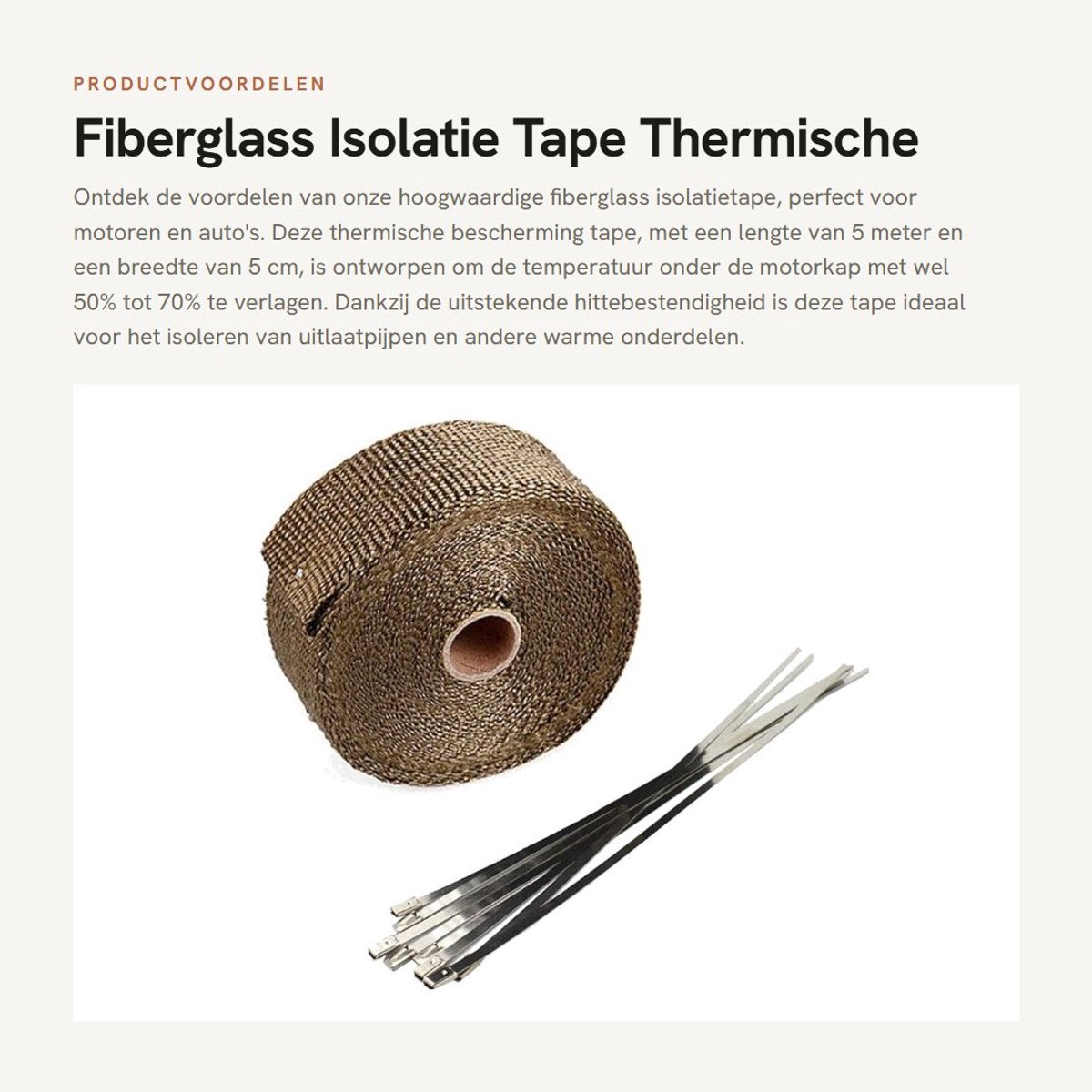 Dailygoods- Uitlaatband 5cm x 5m - Thermische Isolatie - Verhitbescherming - Hoogwaardige Glasvezel - Inclusief 6 Roestvrij Stalen Kabelbinders - Temperatuurreductie tot 70% - Uitlaatisolatie