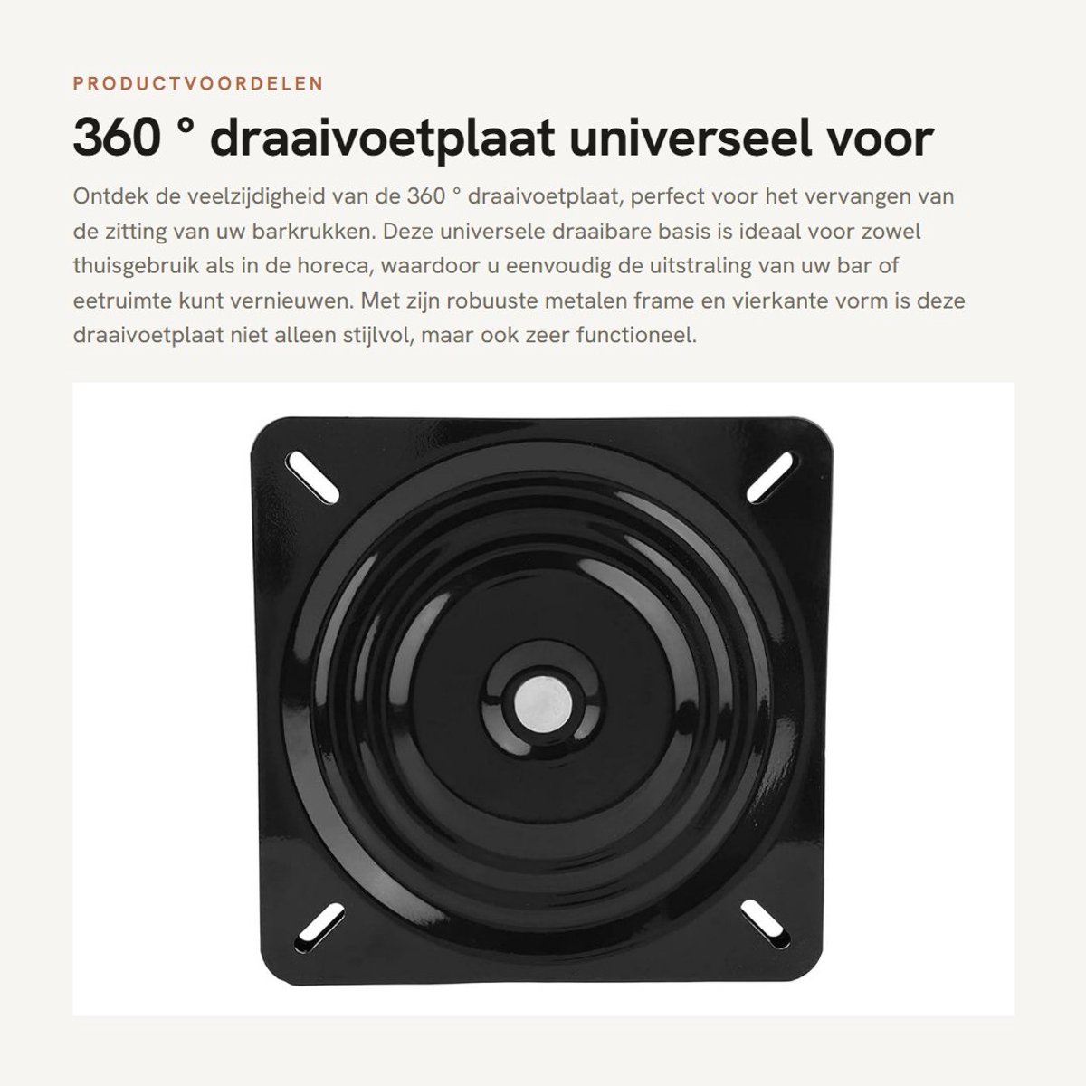 Dailygoods- Draaivoetplaat 10" - Universele Vierkante Draaivoetplaat - Vervangende Zitting - Draaibare Basis - Barkruk Draaibaar - Geschikt voor Barkrukken
