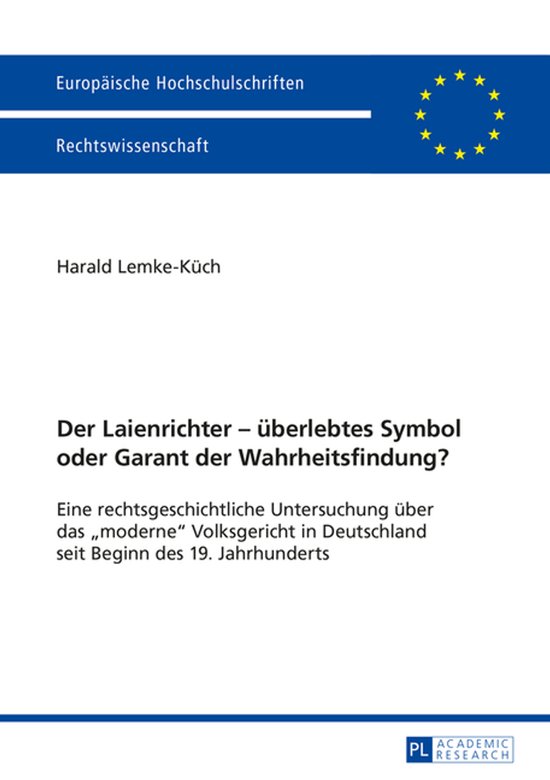 Europaeische Hochschulschriften Recht 5640 - Der Laienrichte ... - cover