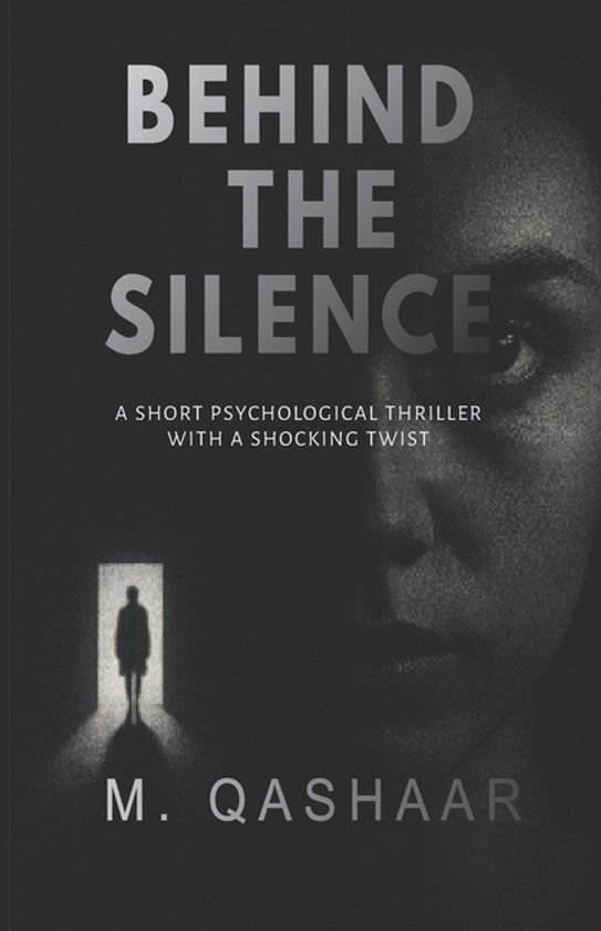 M. Qashaar Masterworks Collection- Behind the Silence - cover