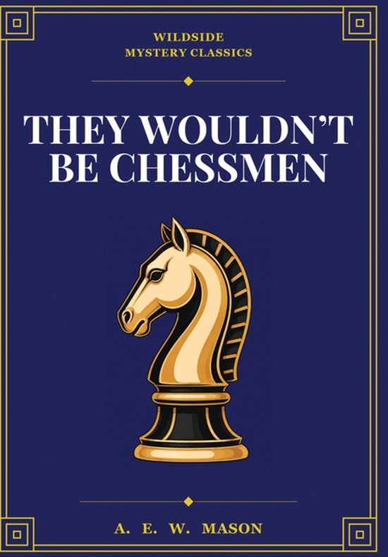 They Wouldn't Be Chessmen - cover