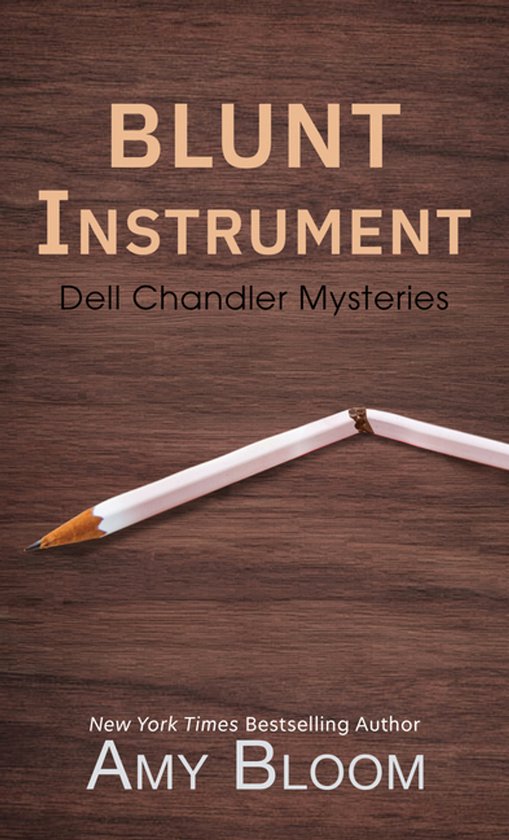 Dell Chandler Mysteries- Blunt Instrument - cover