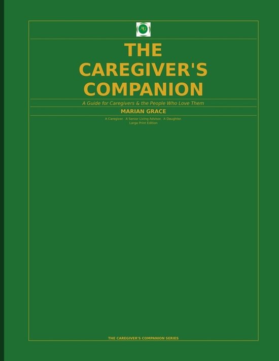 The Caregiver's Companion - Large Print Edition - cover