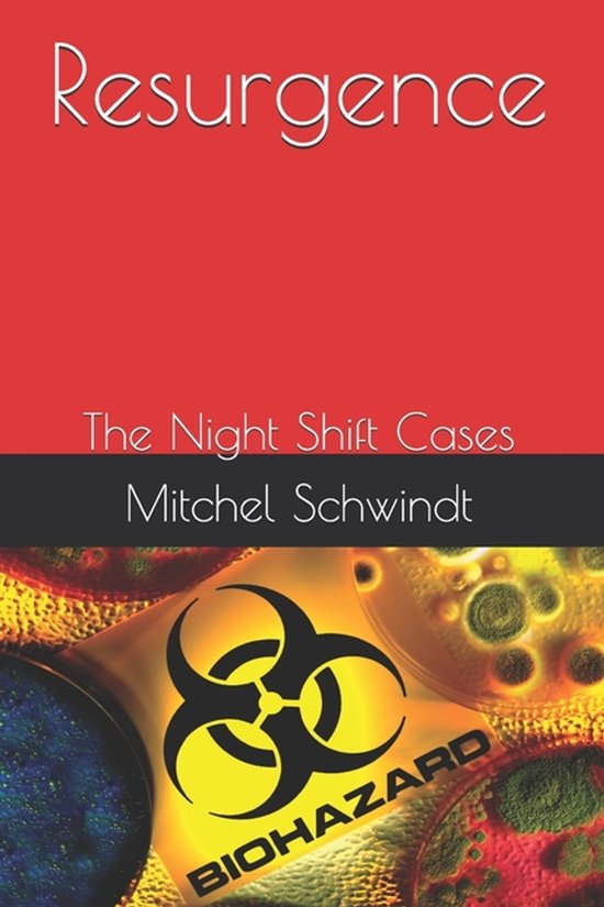The Night Shift Cases- Resurgence - cover
