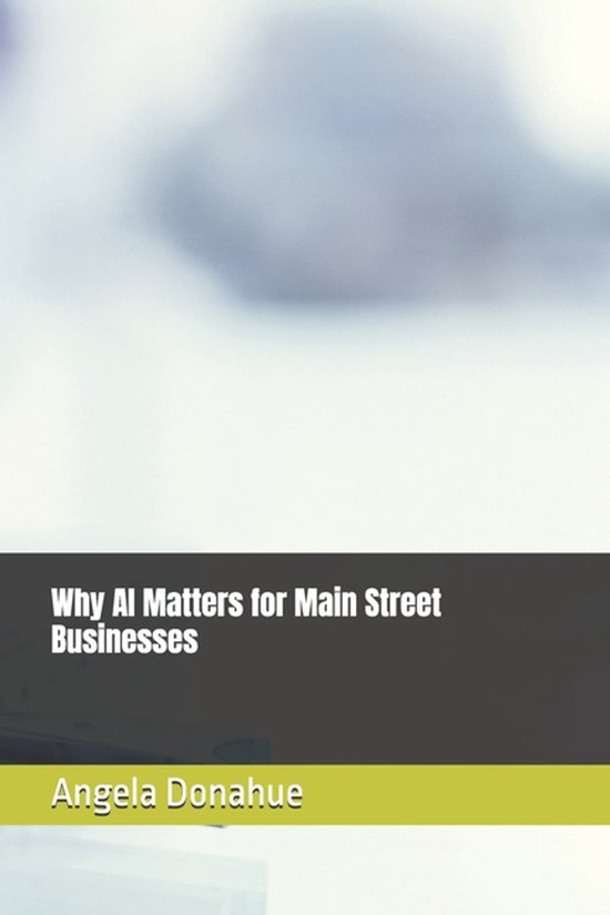 Why AI Matters for Main Street Businesses - cover