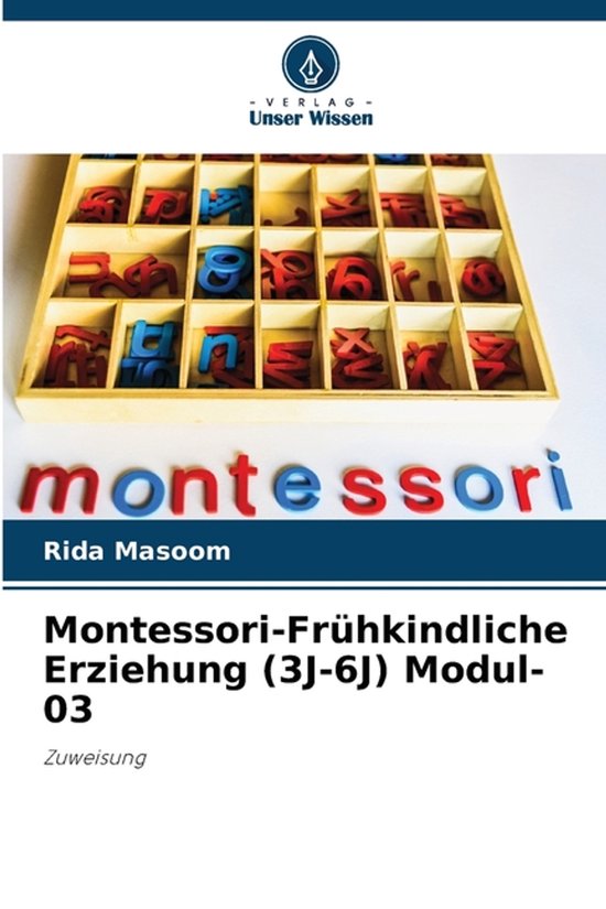 Montessori-Frühkindliche Erziehung (3J-6J) Modul-03