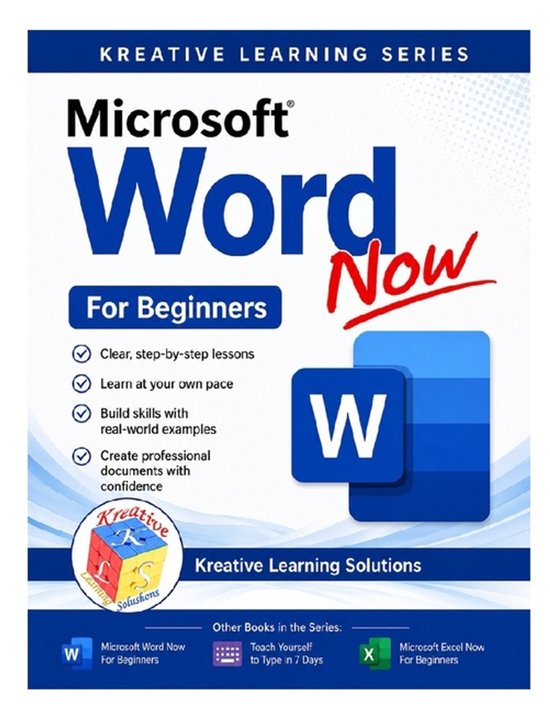 Kreative Learning Solushons- Microsoft Word Now for Beginner ... - cover
