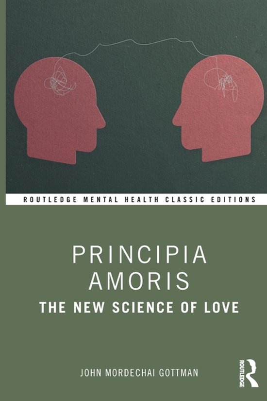 Routledge Mental Health Classic Editions- Principia Amoris - cover