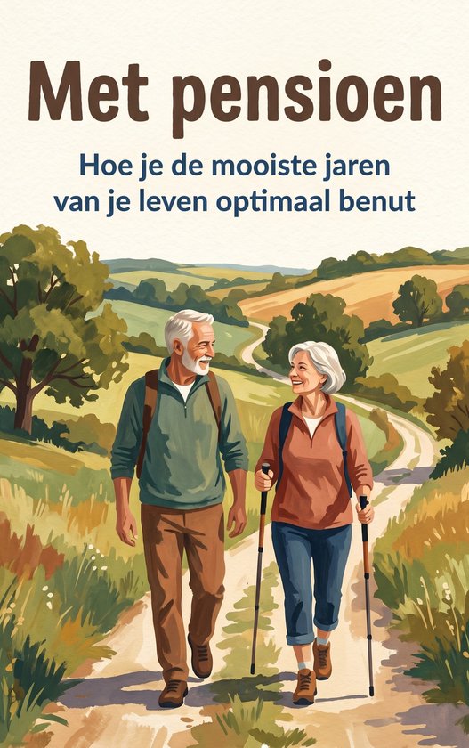 Boekomslag met de tekst 'Met pensioen' en een illustratie van een ouder stel dat wandelt op een landelijke weg.