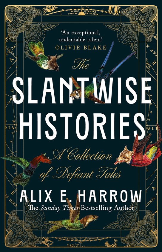 Boekcover met de titel 'The Slantwise Histories', met daarin een collectie van opstandige verhalen van Alix E. Harrow. De cover bevat illustraties van vliegende dieren.