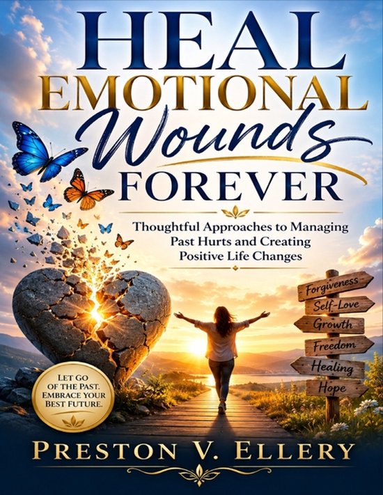 Heal Emotional Wounds Forever - cover