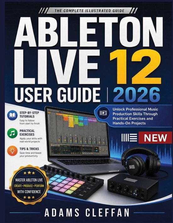 Ableton Live 12 user guide 2026 - cover