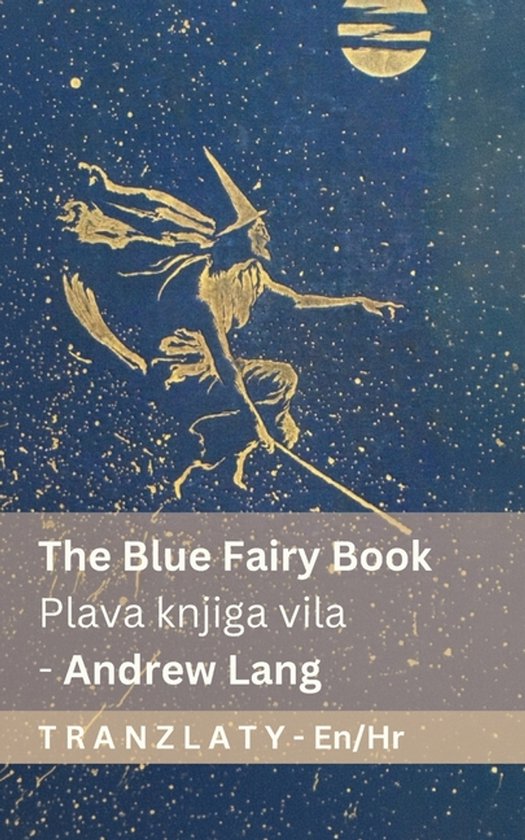 English Hrvatski- The Blue Fairy Book / Plava knjiga vila - cover