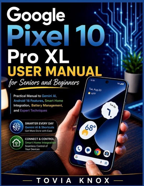 Google Pixel 10 Pro XL User Manual for Seniors and Beginners - cover