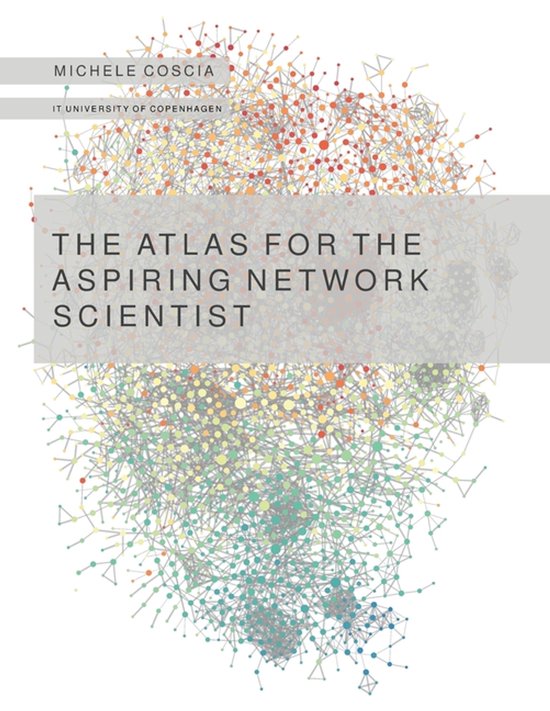 The Atlas for the Aspiring Network Scientist - cover