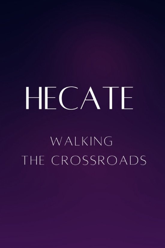 Hecate - Walking the Crossroads - cover
