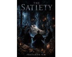 The Satiety (A supernatural psychological horror novel)