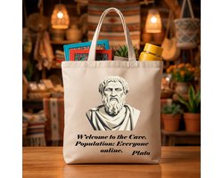 Tote Bag Welcome to the Cave. Population Everyone online - Plato - Grappige Sarcastische Tas