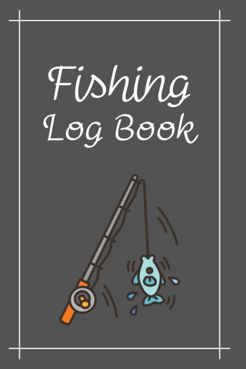 Log Book: Fishing Journal Notebook, 6 x 9 Inches, 120 Pages
