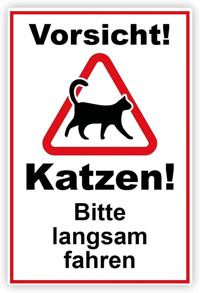 "Vorsicht! Katzen! Bitte langsam fahren" Waarschuwingsbord | Stevige 3 mm hardschuimplaat als 30x20cm bord met UV-bescherming voor buiten