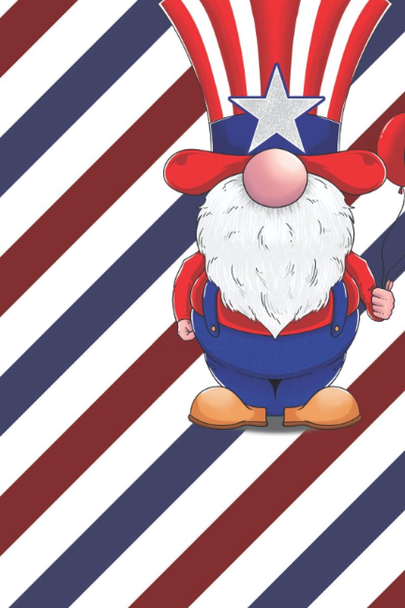 4th July Notebook: Funny Gnome Journal for men or women | 120 Pages
