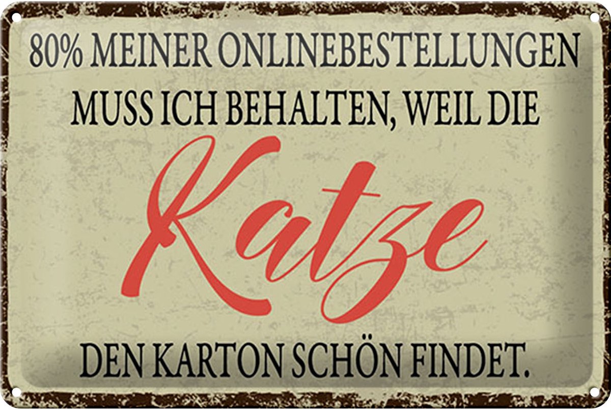 Blechschild Spruch 20x30 cm Karton behalten Katze Schild