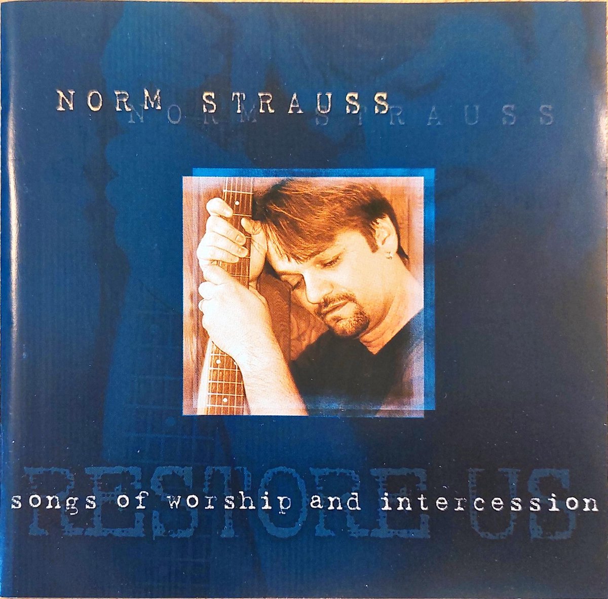 Norm Strauss - Restore Us