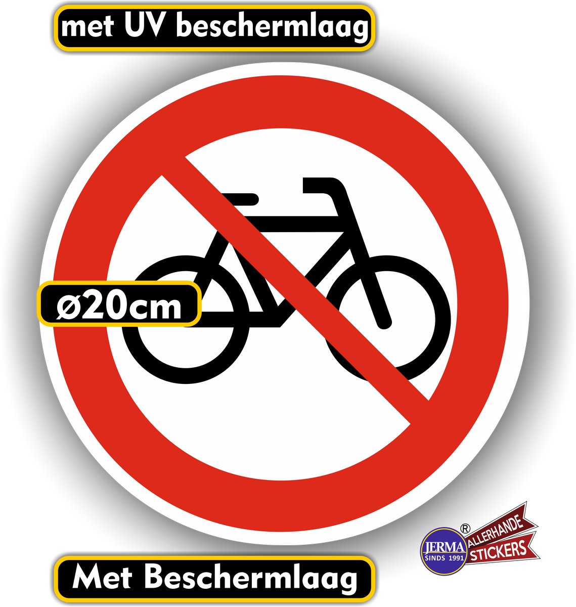 Jerma - Geen fietsen plaatsen - Vinyl - Sticker – Ø 20 cm - Weerbestendig - Zelfklevend - Krasvrij