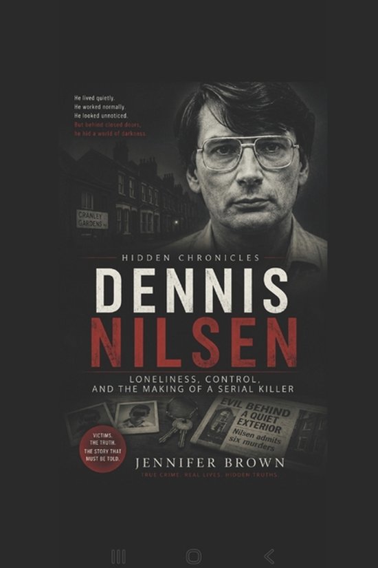 Hidden Chronicles- HIDDEN CHRONICLES Dennis Nilsen. - cover