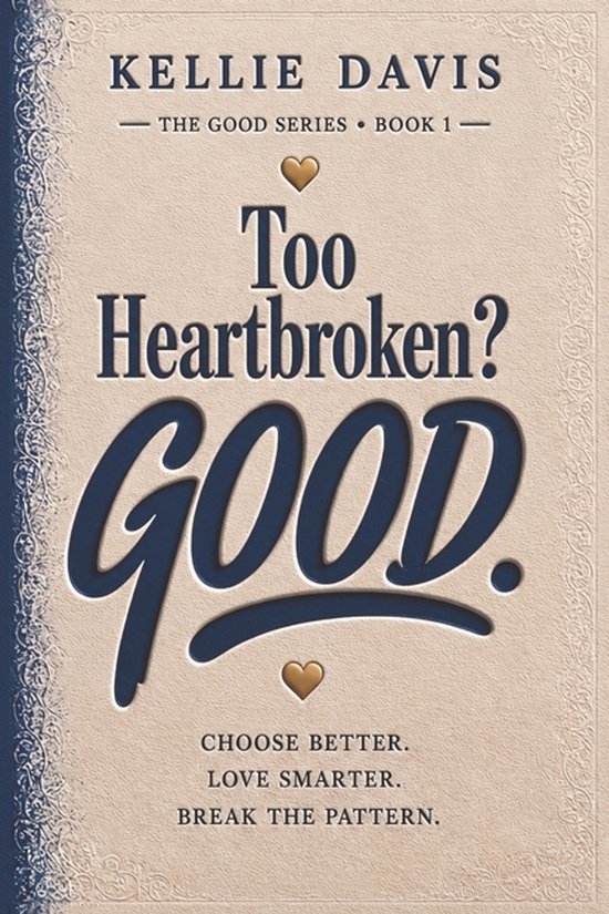 Good- Too Heartbroken? GOOD. - cover