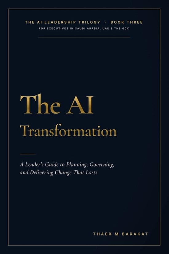 The AI Leadership Trilogy-The AI Transformation - cover
