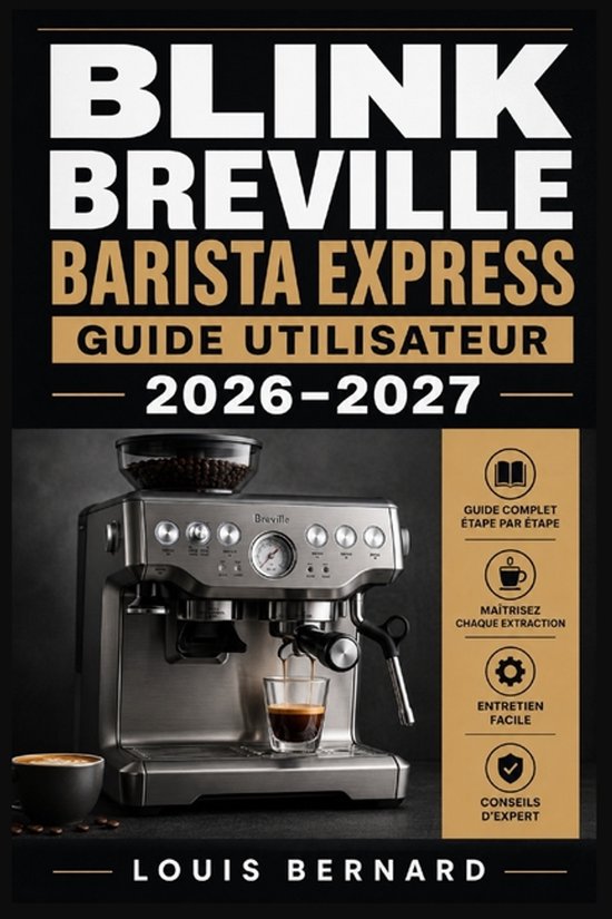 Breville Barista Express Guide Utilisateur 2026-2027 - cover