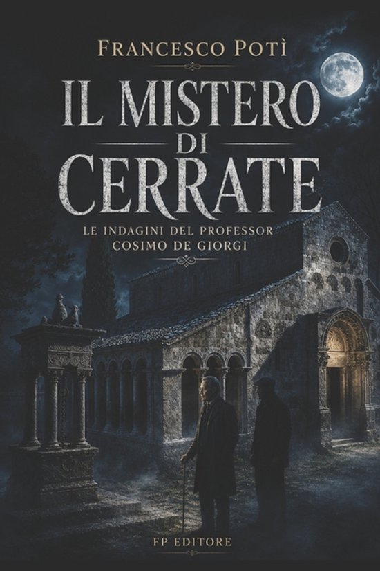 Le Indagini del Professor Cosimo de Giorgi-Il mistero di Cer ... - cover