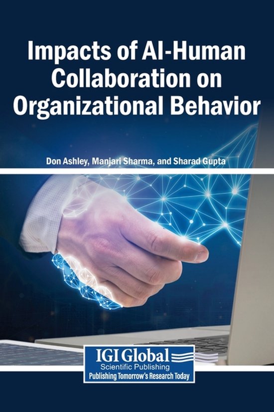 Impacts of AI-Human Collaboration on Organizational Behavior - cover